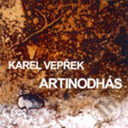 Hudební CD: Artinodhás (Indies). Indies, 2009 Hudební CD: Artinodhás (Indies). Indies, 2009