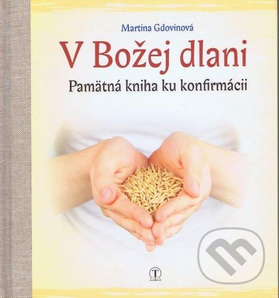 Kniha: V božej dlani (Martina Gdovinová). Tranoscius, 2014 Kniha: V božej dlani (Martina Gdovinová). Tranoscius, 2014