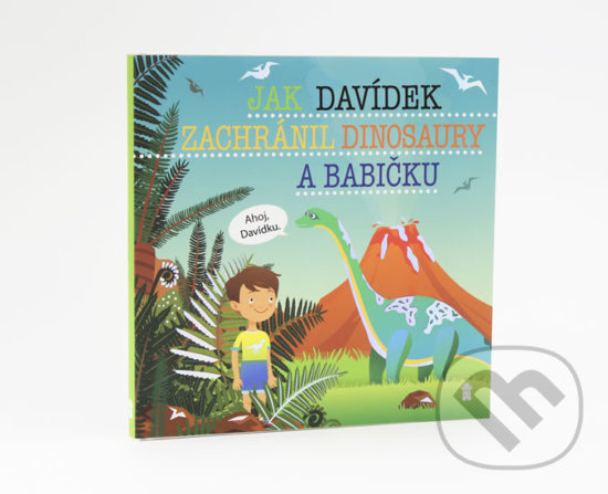 Kniha: Jak Davídek zachránil dinosaury a babičku (Šimon Matějů). Pikola, 2019 Kniha: Jak Davídek zachránil dinosaury a babičku (Šimon Matějů). Pikola, 2019