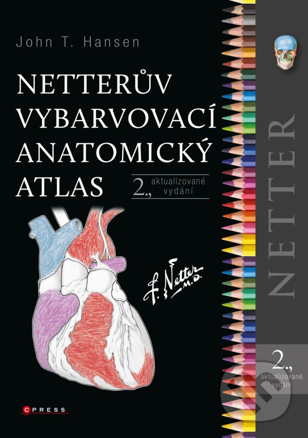 Kniha: Netterův vybarvovací anatomický atlas (John T. Hansen). CPRESS, 2019 Kniha: Netterův vybarvovací anatomický atlas (John T. Hansen). CPRESS, 2019