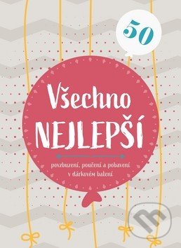 Kniha: Všechno nejlepší 50 (CPRESS). CPRESS, 2019 Kniha: Všechno nejlepší 50 (CPRESS). CPRESS, 2019