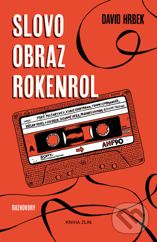 E-kniha: Slovo, obraz, rokenrol (David Hrbek). Kniha Zlín, 2019 E-kniha: Slovo, obraz, rokenrol (David Hrbek). Kniha Zlín, 2019