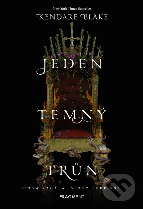 E-kniha: Jeden temný trůn (Kendare Blake). Nakladatelství Fragment, 2019 E-kniha: Jeden temný trůn (Kendare Blake). Nakladatelství Fragment, 2019