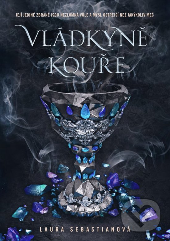Kniha: Vládkyně kouře (Laura Sebastian). CPRESS, 2019 Kniha: Vládkyně kouře (Laura Sebastian). CPRESS, 2019