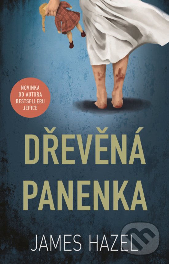 Kniha: Dřevěná panenka (James Hazel). Domino, 2019 Kniha: Dřevěná panenka (James Hazel). Domino, 2019