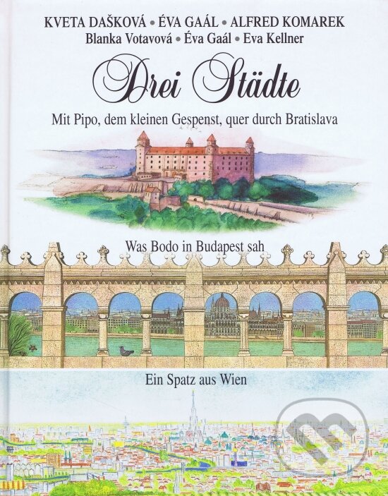 Kniha: Drei Städte (Tri mestá) (Q111). Q111, 2001 Kniha: Drei Städte (Tri mestá) (Q111). Q111, 2001