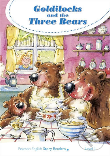 Kniha: Goldilocks and the Three Bears (Pearson). Pearson, 2018 Kniha: Goldilocks and the Three Bears (Pearson). Pearson, 2018