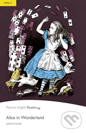 Kniha: Alice in Wonderland (Lewis Carroll). Pearson, 2008 Kniha: Alice in Wonderland (Lewis Carroll). Pearson, 2008