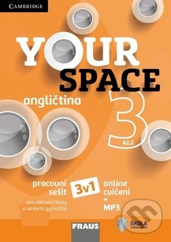 Kniha: Your Space 3 (3 v 1) (Autorský kolektiv). Fraus, 2019 Kniha: Your Space 3 (3 v 1) (Autorský kolektiv). Fraus, 2019