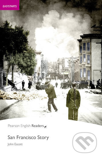 Kniha: San Francisco Story (John Escott). Pearson, 2011 Kniha: San Francisco Story (John Escott). Pearson, 2011