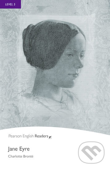 Kniha: Jane Eyre (Charlotte Brontë). Pearson, 2011 Kniha: Jane Eyre (Charlotte Brontë). Pearson, 2011