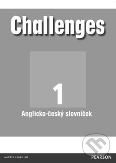 Kniha: Challenges 1 slovníček CZ (Bohemian Ventures). Bohemian Ventures, 2017 Kniha: Challenges 1 slovníček CZ (Bohemian Ventures). Bohemian Ventures, 2017