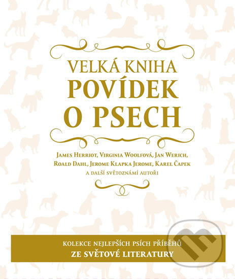 Kniha: Velká kniha povídek o psech (Familium). Familium, 2019 Kniha: Velká kniha povídek o psech (Familium). Familium, 2019