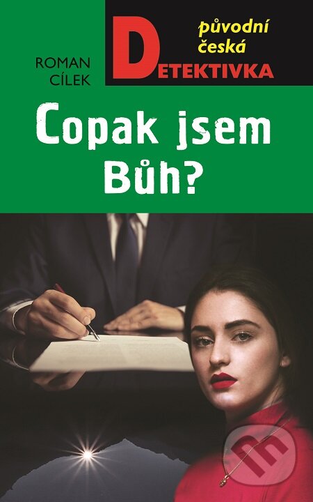E-kniha: Copak jsem Bůh? (Roman Cílek). Moba, 2019 E-kniha: Copak jsem Bůh? (Roman Cílek). Moba, 2019
