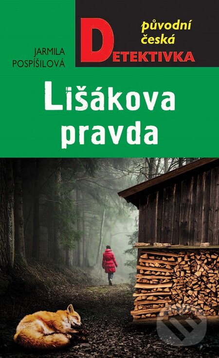 E-kniha: Lišákova pravda (Jarmila Pospíšilová). Moba, 2019 E-kniha: Lišákova pravda (Jarmila Pospíšilová). Moba, 2019