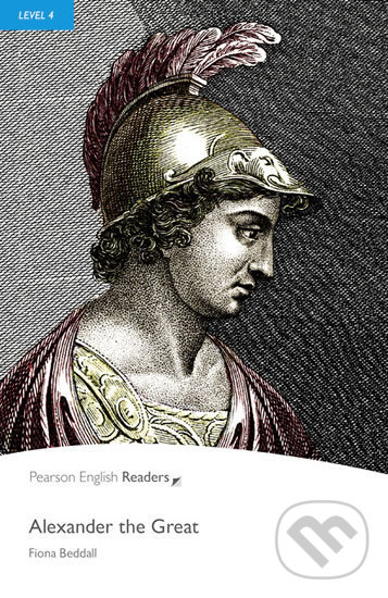 Kniha: Alexander the Great (Fiona Beddall). Pearson, 2008 Kniha: Alexander the Great (Fiona Beddall). Pearson, 2008