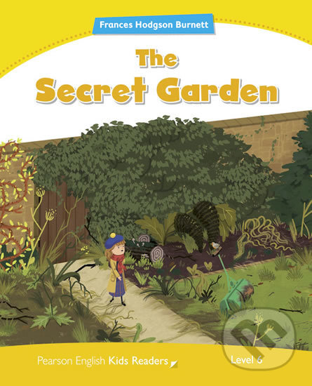Kniha: The Secret Garden (Francis Hodgsen Burnett). Pearson, 2014 Kniha: The Secret Garden (Francis Hodgsen Burnett). Pearson, 2014