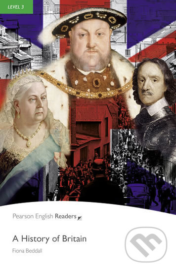 Kniha: A History of Britain (Fiona Beddall). Pearson, 2008 Kniha: A History of Britain (Fiona Beddall). Pearson, 2008