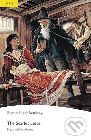 Kniha: The Scarlett Letter (Nathaniel Hawthorne). Pearson, 2008 Kniha: The Scarlett Letter (Nathaniel Hawthorne). Pearson, 2008