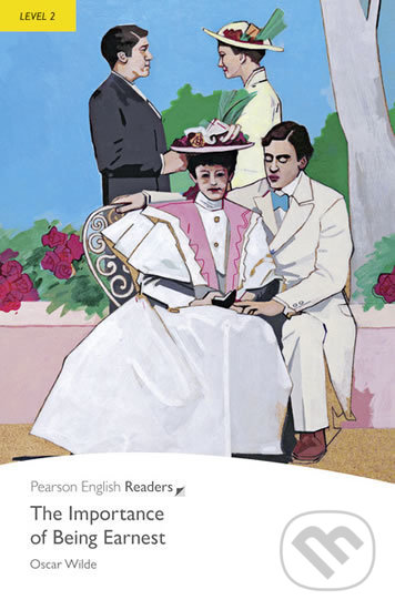 Kniha: The Importance of Being Earnest (Oscar Wilde). Pearson, 2010 Kniha: The Importance of Being Earnest (Oscar Wilde). Pearson, 2010