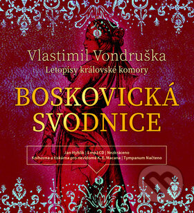 Audiokniha: Boskovická svodnice (Vlastimil Vondruška). Tympanum, 2019 Audiokniha: Boskovická svodnice (Vlastimil Vondruška). Tympanum, 2019