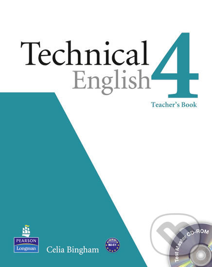 Kniha: Technical English 4 - Teacher's Book (Lizzie Wright). Pearson, 2011 Kniha: Technical English 4 - Teacher's Book (Lizzie Wright). Pearson, 2011