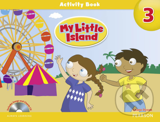 Kniha: My Little Island 3 - Activity Book (Leone Dyson). Pearson, 2012 Kniha: My Little Island 3 - Activity Book (Leone Dyson). Pearson, 2012