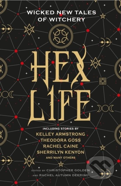 Kniha: Hex Life (Kelley Armstrong, Rachael Caine a Sherrilyn Kenyon). Titan Books, 2019 Kniha: Hex Life (Kelley Armstrong, Rachael Caine a Sherrilyn Kenyon). Titan Books, 2019