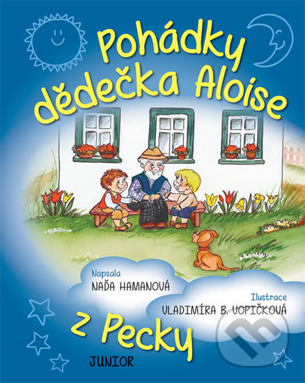 Kniha: Pohádky dědečka Aloise z Pecky (Naďa Hamanová). Junior, 2018 Kniha: Pohádky dědečka Aloise z Pecky (Naďa Hamanová). Junior, 2018