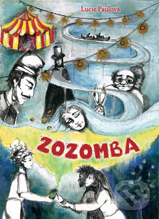 Kniha: Zozomba (Lucie Paulová). CPRESS, 2019 Kniha: Zozomba (Lucie Paulová). CPRESS, 2019