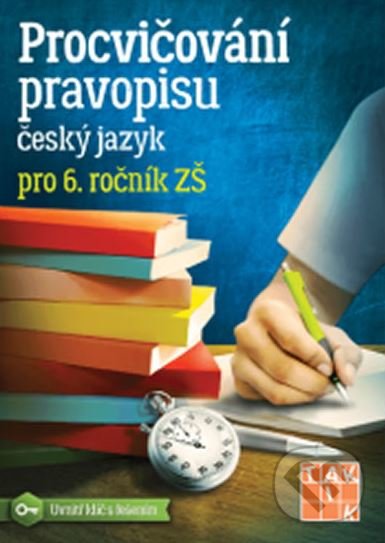 Kniha: Procvičování pravopisu (Taktik). Taktik, 2018 Kniha: Procvičování pravopisu (Taktik). Taktik, 2018