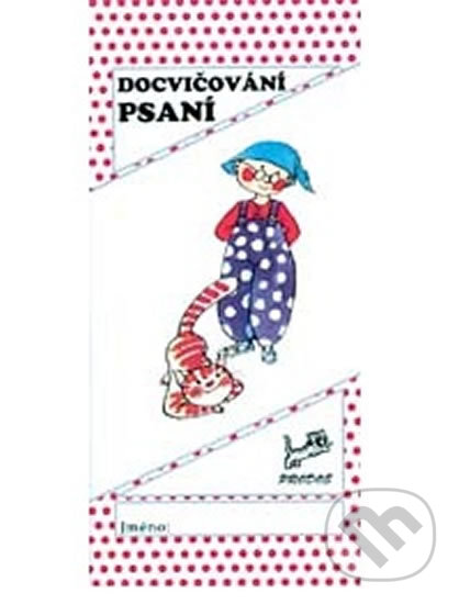 Kniha: Docvičování psaní (Hana Mikulenková). Prodos, 2019 Kniha: Docvičování psaní (Hana Mikulenková). Prodos, 2019