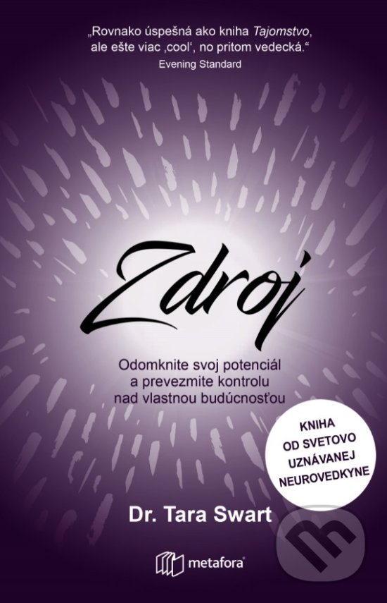 Kniha: Zdroj (Tara Swart). Metafora, 2019 Kniha: Zdroj (Tara Swart). Metafora, 2019