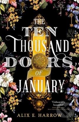 Kniha: The Ten Thousand Doors of January (Alix E. Harrow). Orbit, 2019 Kniha: The Ten Thousand Doors of January (Alix E. Harrow). Orbit, 2019