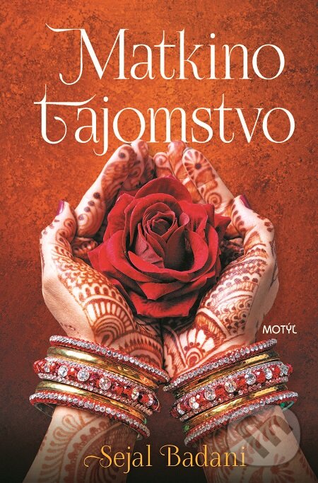 E-kniha: Matkino tajomstvo (Sejal Badani). Motýľ, 2019 E-kniha: Matkino tajomstvo (Sejal Badani). Motýľ, 2019