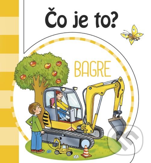 Kniha: Čo je to? Bagre (INFOA). INFOA, 2019 Kniha: Čo je to? Bagre (INFOA). INFOA, 2019