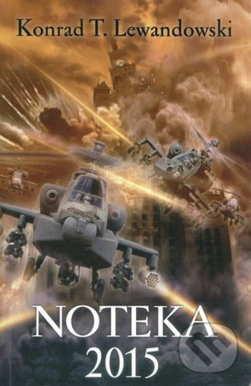 Kniha: Noteka 2015 (Konrad T. Lewandowski). Laser books, 2006 Kniha: Noteka 2015 (Konrad T. Lewandowski). Laser books, 2006