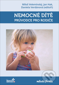 Kniha: Nemocné dítě (Daniela Verdánová, Miloš Velemínský a Jan Hak). Mladá fronta, 2019 Kniha: Nemocné dítě (Daniela Verdánová, Miloš Velemínský a Jan Hak). Mladá fronta, 2019