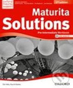 Kniha: Maturita Solutions: Pre-Intermediate - Workbook (Paul A. Davies a Tim Falla). Oxford University Press, 2019 Kniha: Maturita Solutions: Pre-Intermediate - Workbook (Paul A. Davies a Tim Falla). Oxford University Press, 2019