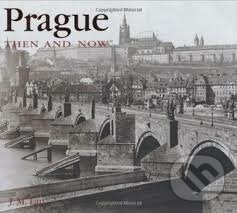 Kniha: PRAGUE THEN AND NOW (Folio). Folio Kniha: PRAGUE THEN AND NOW (Folio). Folio