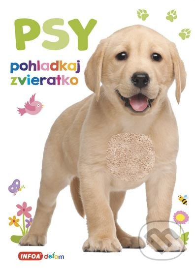 Kniha: Psy (INFOA). INFOA, 2019 Kniha: Psy (INFOA). INFOA, 2019