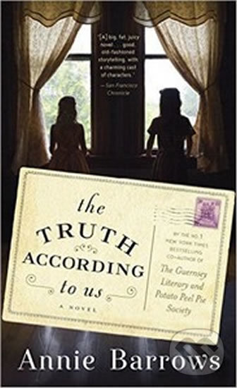 Kniha: Truth According To Us (Annie Barrows). Random House, 2016 Kniha: Truth According To Us (Annie Barrows). Random House, 2016