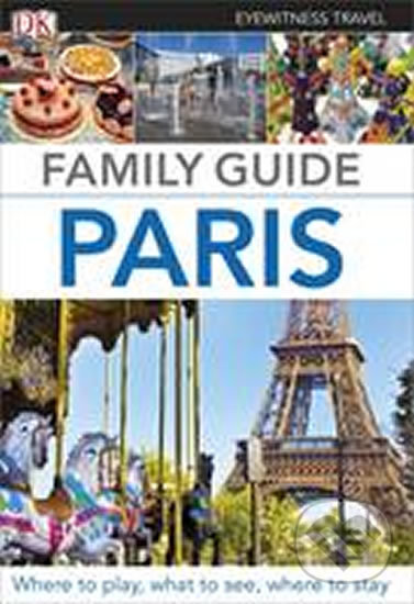 Kniha: Paris (Dorling Kindersley). Dorling Kindersley, 2015 Kniha: Paris (Dorling Kindersley). Dorling Kindersley, 2015