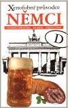 Kniha: Xenofobní průvodce - Němci (Ben Barkow a Stefan Zeidenitz). XYZ, 2009 Kniha: Xenofobní průvodce - Němci (Ben Barkow a Stefan Zeidenitz). XYZ, 2009