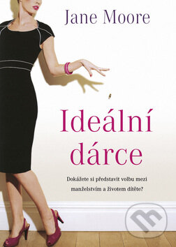 Kniha: Ideální dárce (Jane Moore). BB/art, 2009 Kniha: Ideální dárce (Jane Moore). BB/art, 2009