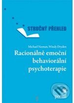 Kniha: Racionálně emoční behaviorální psychoterapie (Michael Neenan a Windy Dryden). Portál, 2009 Kniha: Racionálně emoční behaviorální psychoterapie (Michael Neenan a Windy Dryden). Portál, 2009