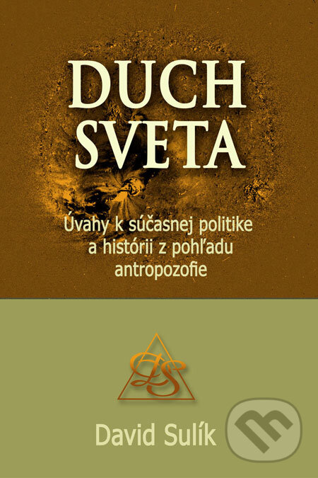 Kniha: Duch sveta (David Sulík). David Sulík, 2009 Kniha: Duch sveta (David Sulík). David Sulík, 2009