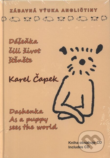 Kniha: Dášenka čili život šťěněte (Karel Čapek). Klaris Kniha: Dášenka čili život šťěněte (Karel Čapek). Klaris