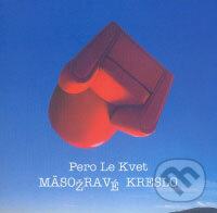 Kniha: Mäsožravé kreslo (Pero Le Kve). Artis Omnis, 2009 Kniha: Mäsožravé kreslo (Pero Le Kve). Artis Omnis, 2009