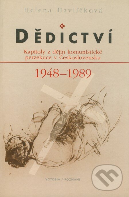 Kniha: Dědictví (Helena Havlíčková). Votobia, 2002 Kniha: Dědictví (Helena Havlíčková). Votobia, 2002